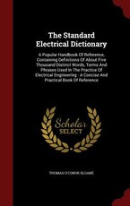 The Standard Electrical Dictionary