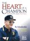 The Heart of a Champion