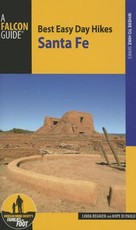 Best Easy Day Hikes Santa Fe, 3rd Edition