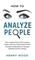 How to Analyze People