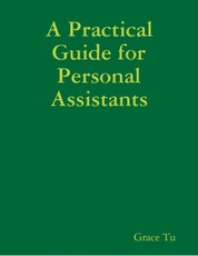 A Practical Guide for Personal Assistants