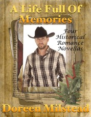 A Life Full of Memories: Four Historical Romance Novellas