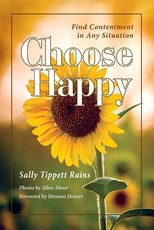 Choose Happy; Find Contentment in Any Situation