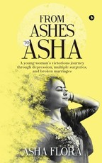 From Ashes to Asha