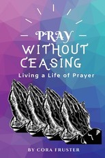 Pray Without Ceasing