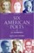 Six American Poets