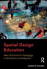 Salama, A: Spatial Design Education