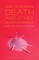 How to Survive Death and Other Inconveniences