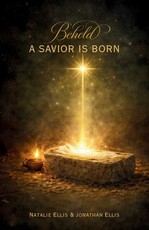 Behold A Savior Is Born