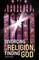 Divorcing Religion, Finding God