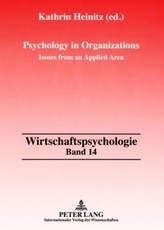 Psychology in Organizations; Issues from an Applied Area