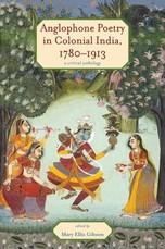 Anglophone Poetry in Colonial India, 1780-1913