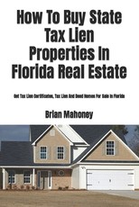 How To Buy State Tax Lien Properties In Florida Real Estate