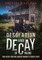 Desolation and Decay of Maine