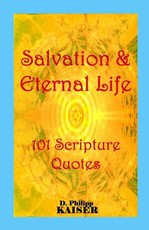 Salvation & Eternal Life 101 Scripture Quotes