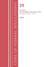 Code of Federal Regulations, Title 29 Labor OSHA 1910.1000-End, Revised as of July 1, 2023