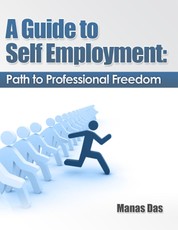 Guide to Self Employment: Path to Professional Freedom