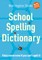 School Spelling Dictionary