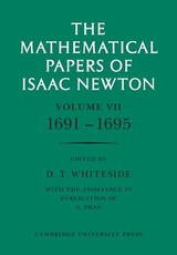 The Mathematical Papers of Isaac Newton: Volume 7, 1691-1695