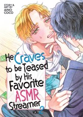 He Craves to be Teased by His Favorite ASMR Streamer Vol. 2