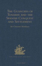 Guanches of Tenerife, The Holy Image of Our Lady of Candelaria, and the Spanish Conquest and Settlement, by the Friar Alonso de Espinosa