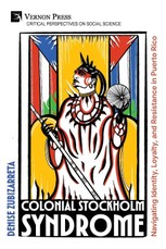 Colonial Stockholm Syndrome