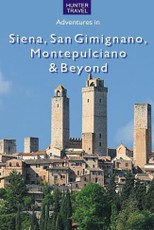 Siena, San Gimignano, Montepulciano & Beyond