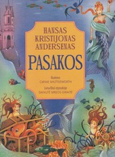 Pasakos. Hansas Kristijonas Andersenas