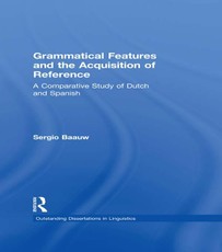Grammatical Features and the Acquisition of Reference