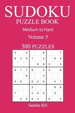 300 Medium to Hard Sudoku Puzzle Book
