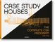 Case Study Houses. The Complete CSH Program 1945-1966
