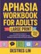 Aphasia Workbook For Adults - Large Print