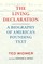 The Living Declaration: A Biography of America's Founding Text