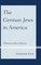 The German Jews in America