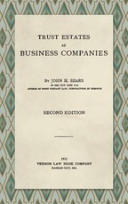 Trust Estates as Business Companies. Second Edition (1921)
