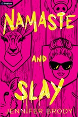 Namaste & Slay