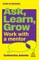 Ask, Learn, Grow