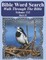 Bible Word Search Walk Through The Bible Volume 132