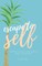 Escape to Self