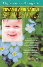 Tėvams apie vaikui skiriamus vaistus