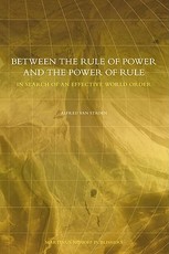 Between the Rule of Power and the Power of Rule. in Search of an Effective World Order