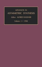 Advances in Asymmetric Synthesis
