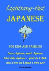 Lightning-Fast Japanese for Kids and Families