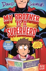 My Brother Is a Superhero (10th Anniversary Edition)