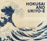Hokusai and Ukiyo-E