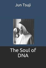 The Soul of Dna