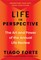 Life in Perspective
