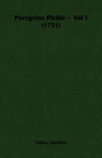 Peregrine Pickle - Vol I (1751)