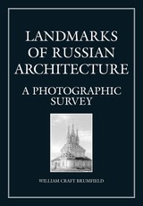 Brumfield: Landmarks of Russian Architect