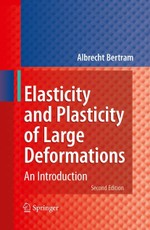 Elasticity and Plasticity of Large Deformations